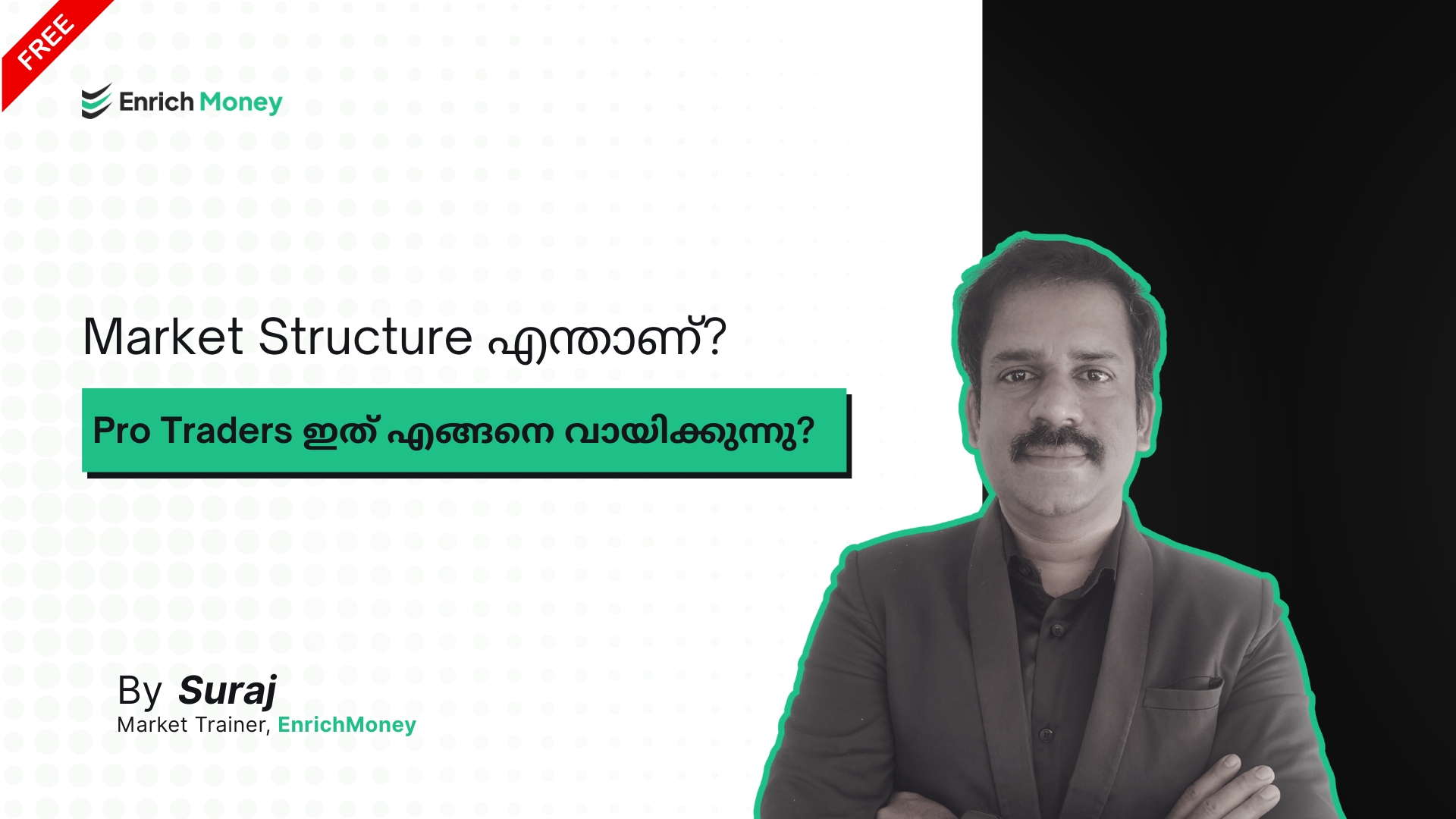 Market Structure എന്താണ്? Pro Traders ഇത് എങ്ങനെ വായിക്കുന്നു?
