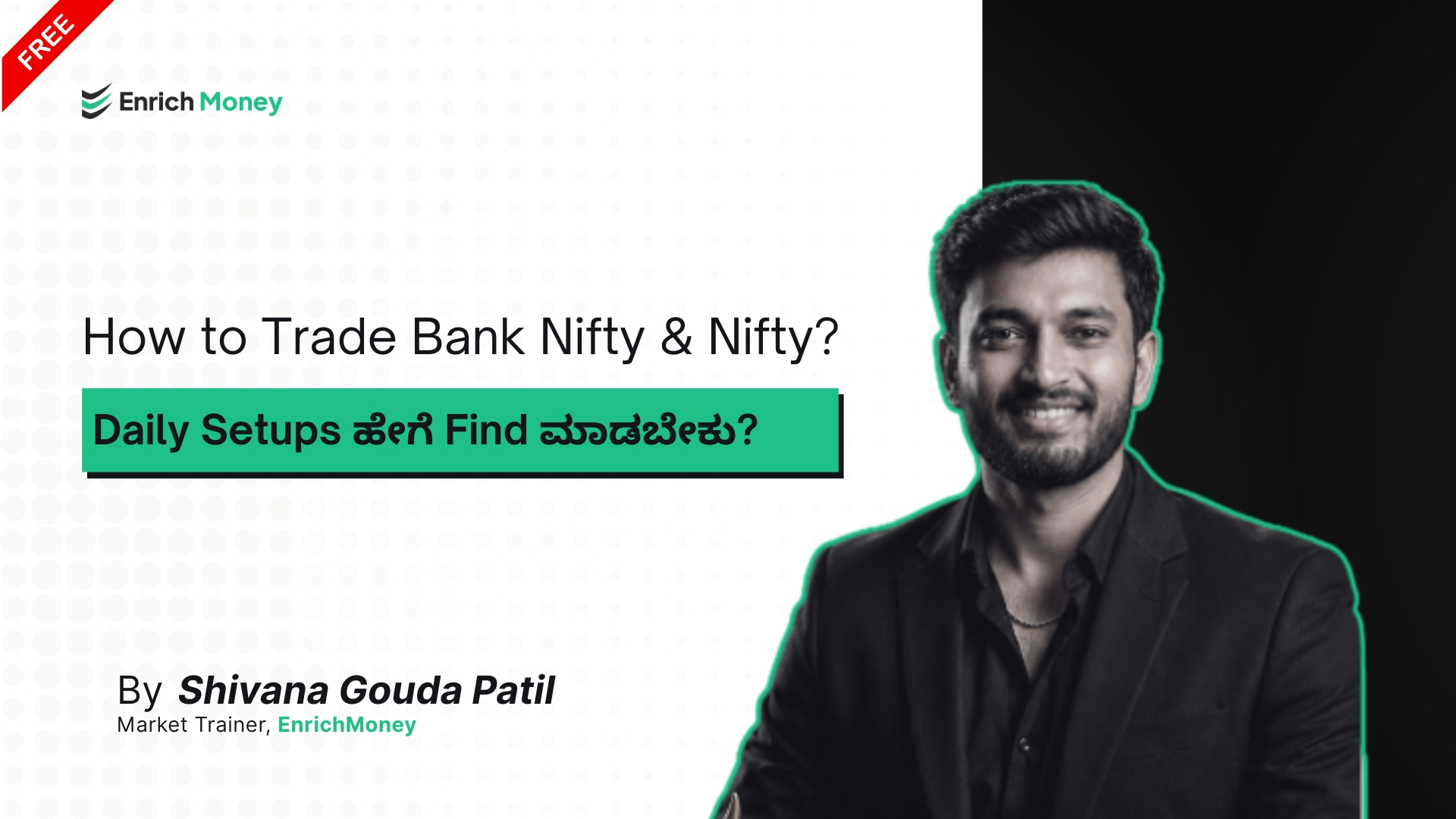 How to Trade Bank Nifty & Nifty? Daily Setups ಹೇಗೆ Find ಮಾಡಬೇಕು?