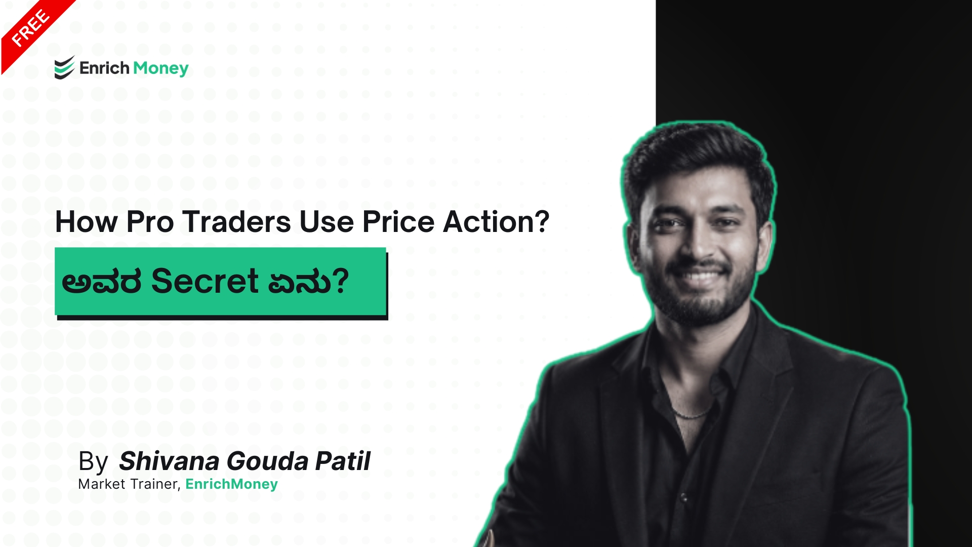 How Pro Traders Use Price Action? ಅವರ Secret ಏನು?