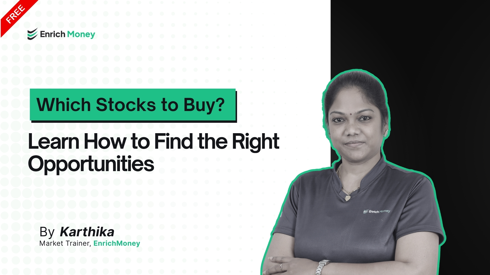 Which Stocks to Buy? Learn How to Find the Right Opportunities