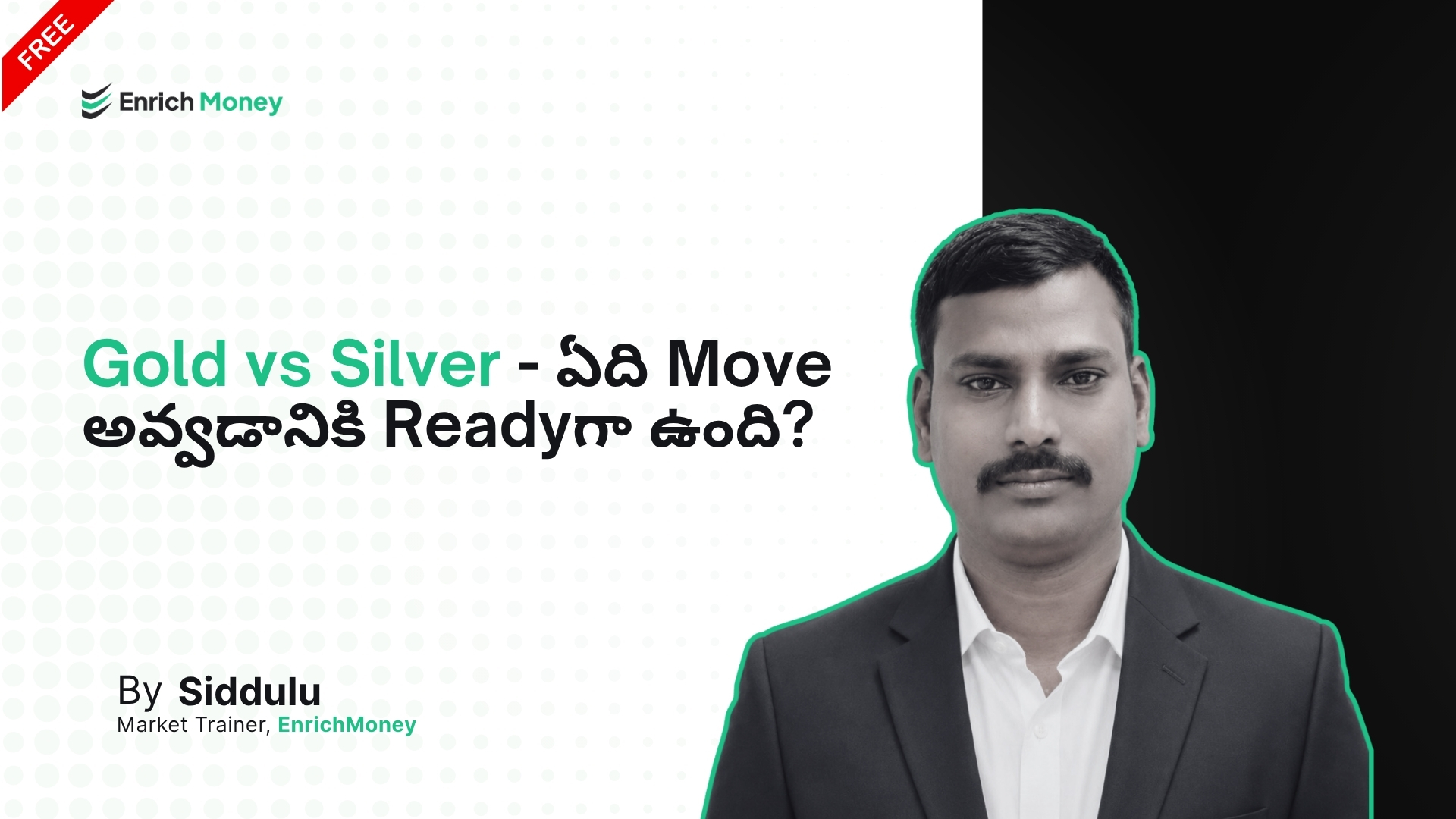 Gold vs Silver — ఏది Move అవ్వడానికి Readyగా ఉంది?