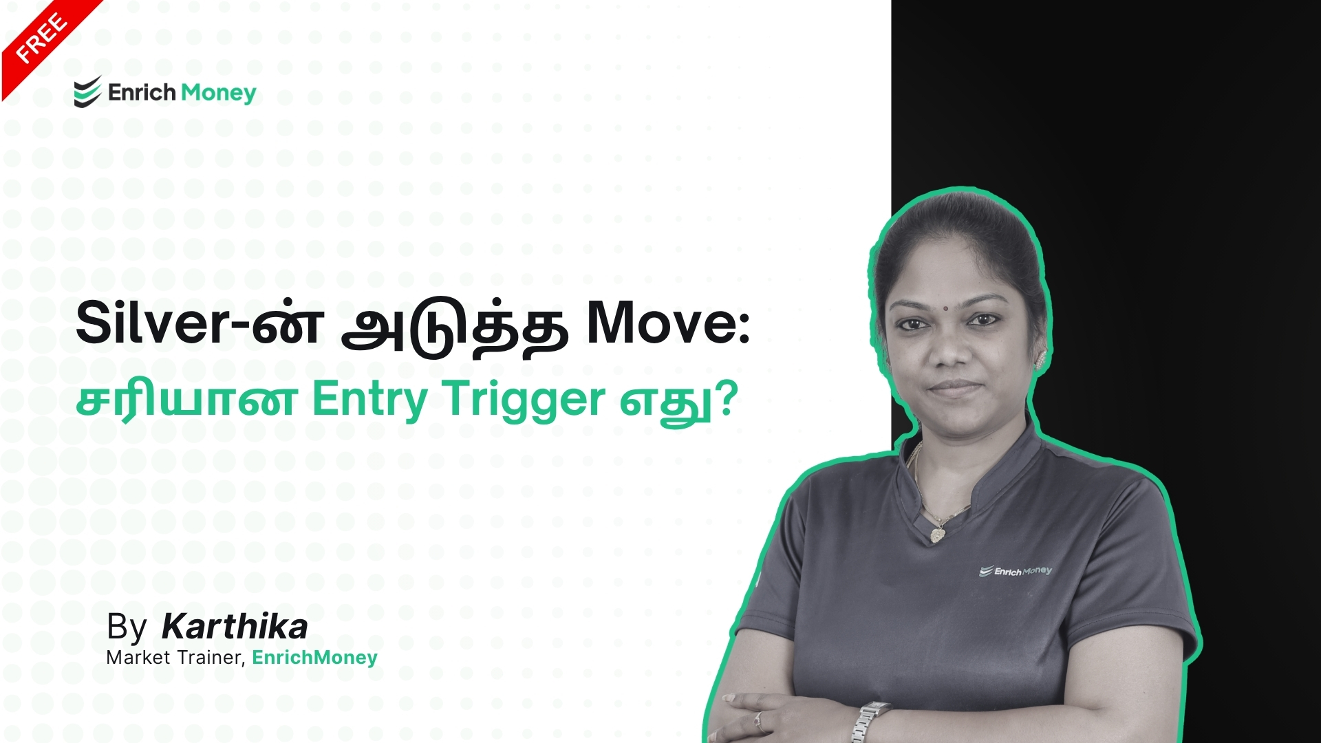 Silver-ன் அடுத்த Move — சரியான Entry Trigger எது?