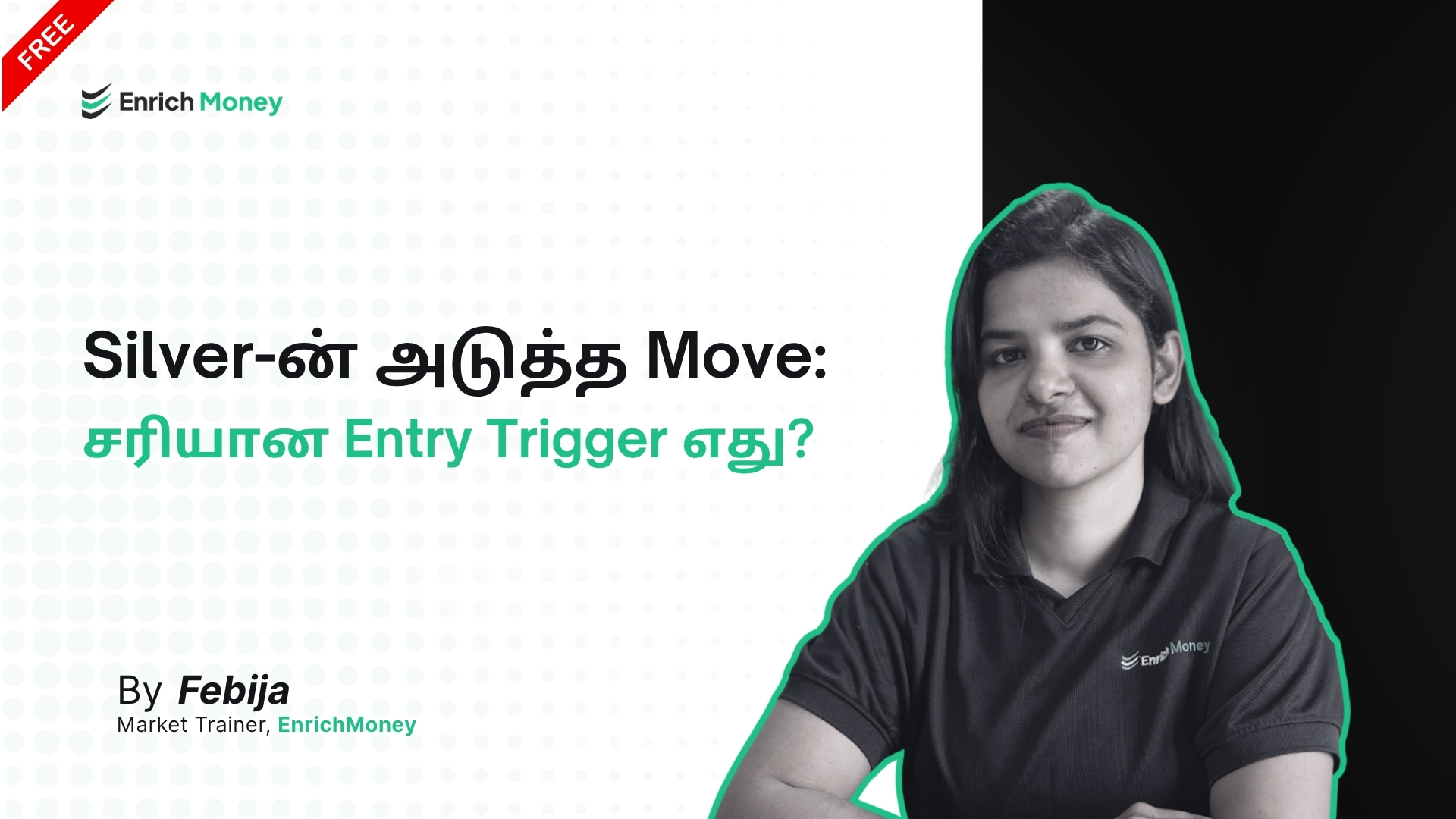 Silver-ன் அடுத்த Move — சரியான Entry Trigger எது?