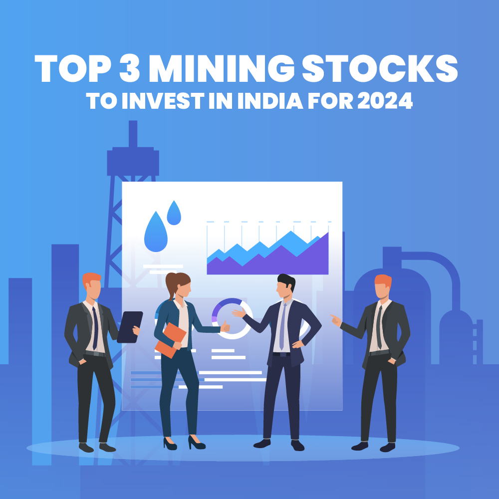 Featured image for Top 3 Mining Stocks to Invest in India for 2024