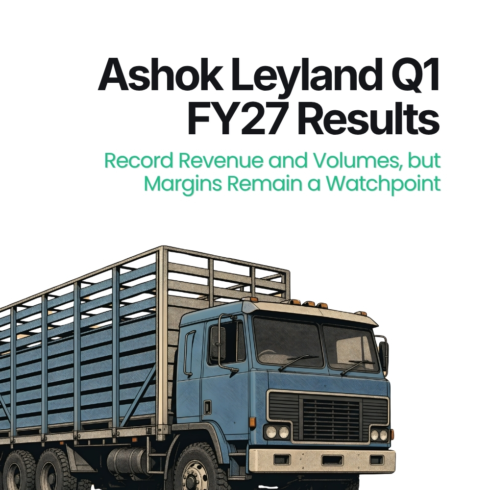Featured image for Ashok Leyland Q1 FY27 Results: Record Revenue and Volumes, but Margins Remain a Watchpoint