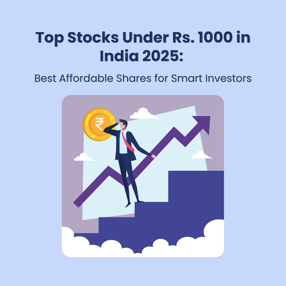 Featured image for Top Stocks Under Rs. 1000 in India 2025: Best Affordable Shares for Smart Investors