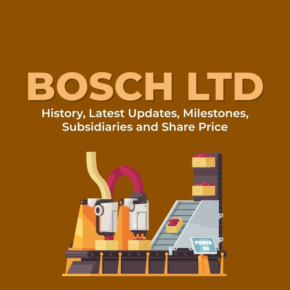 Featured image for Bosch Ltd: History, Latest Updates, Milestones, Subsidiaries and Share Price