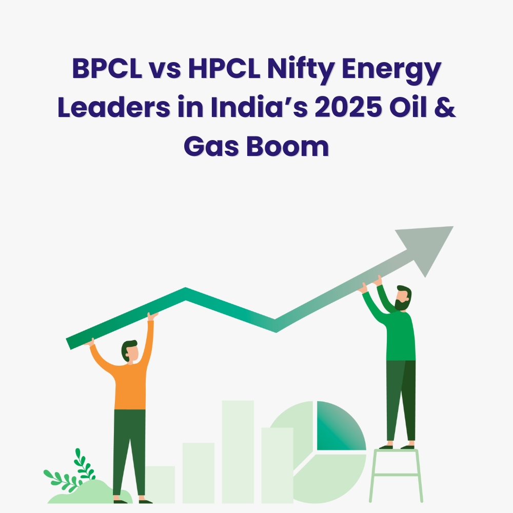Featured image for BPCL vs HPCL: Nifty Energy Leaders in India’s Oil & Gas Boom