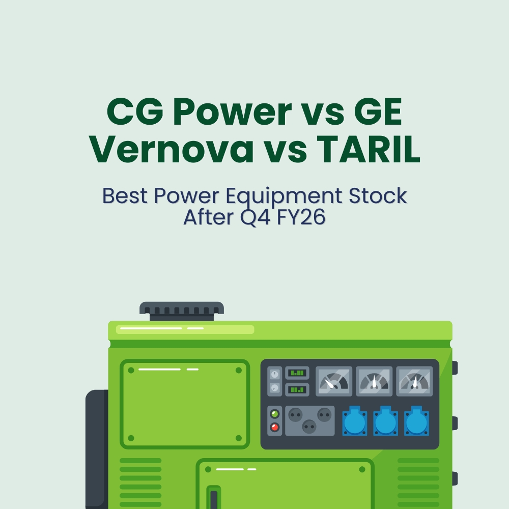 Featured image for CG Power vs GE Vernova vs TARIL: Best Power Equipment Stock After Q4 FY26?