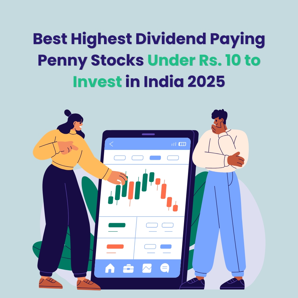 Featured image for Best Highest Dividend Paying Penny Stocks Under Rs. 10 to Invest in India 2025