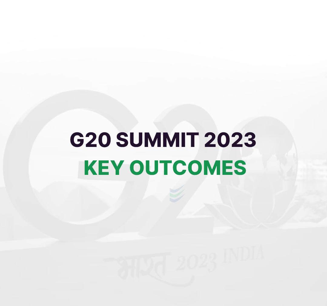Featured image for G20 Summit 2023: Key Highlights from the September 9 &10 Meeting