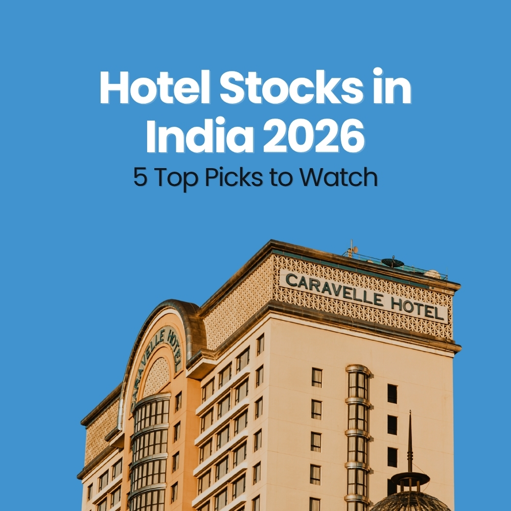 Featured image for Hotel Stocks in India 2026: 5 Top Picks to Watch