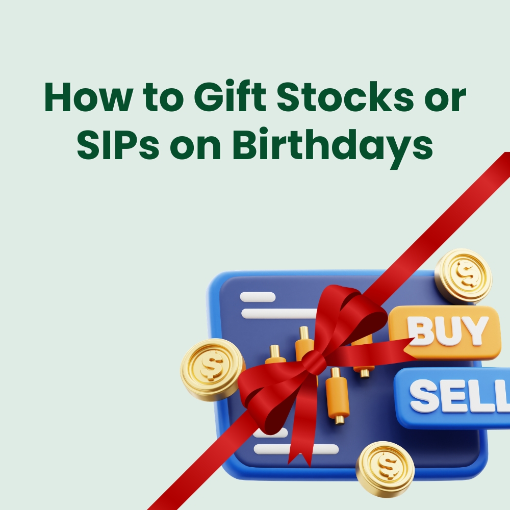 Featured image for How to Gift Stocks or SIPs on Birthdays