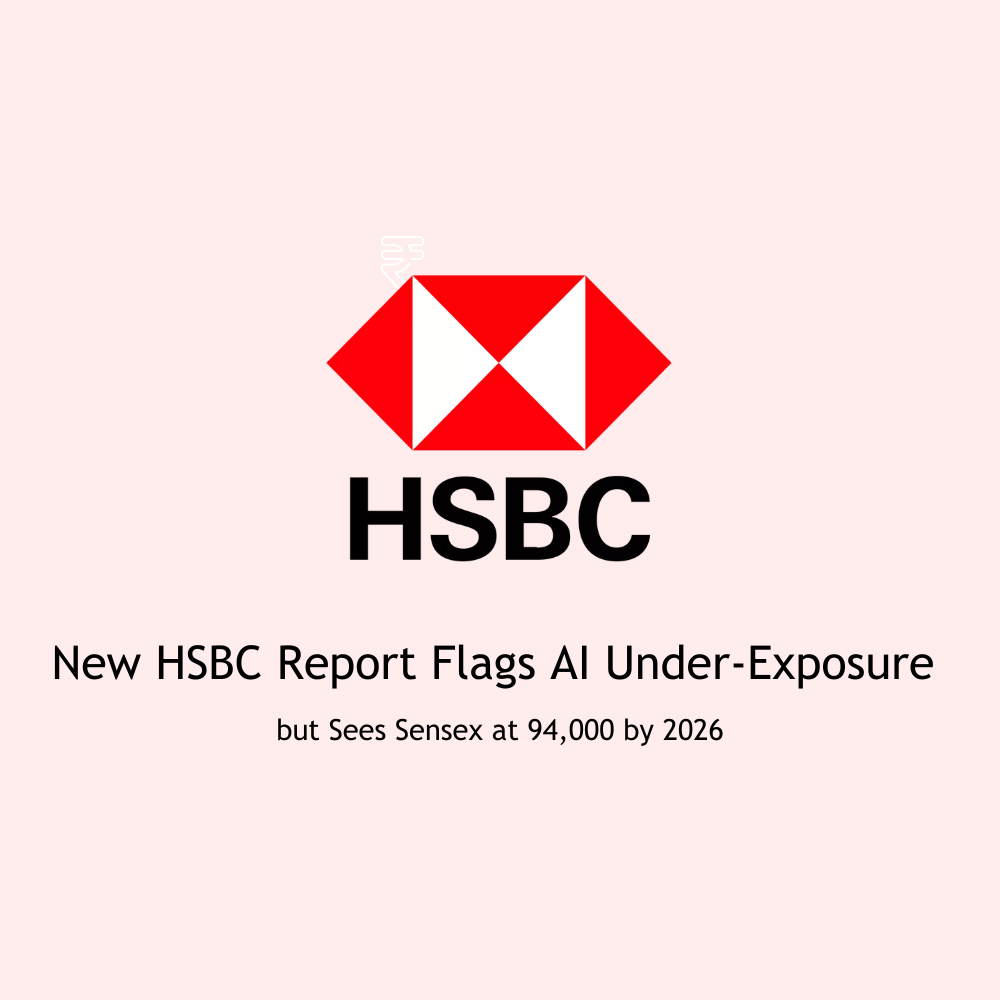 Featured image for New HSBC Report Flags AI Under-Exposure but Sees Sensex at 94,000 by 2026