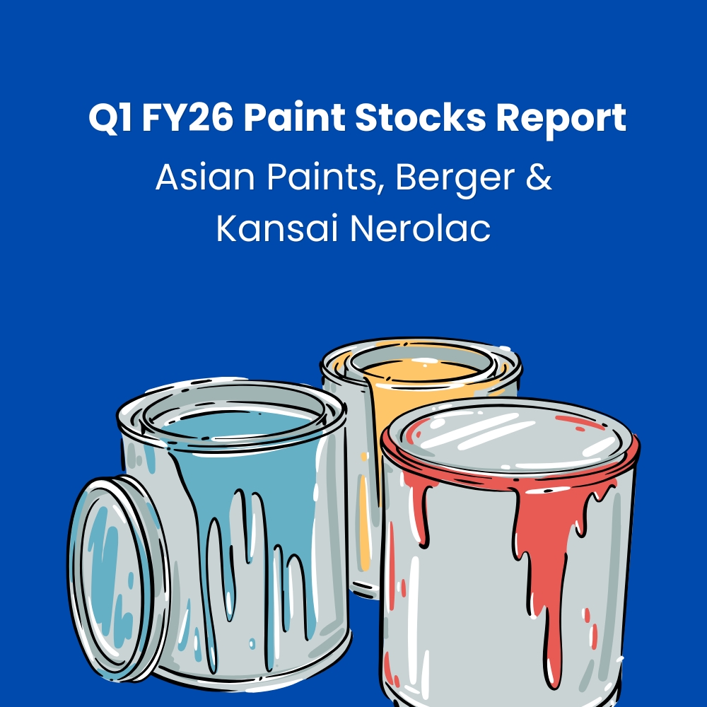 Featured image for Q1 FY26 Paint Stocks Report: Asian Paints, Berger & Kansai Nerolac  Paint Industry Overview