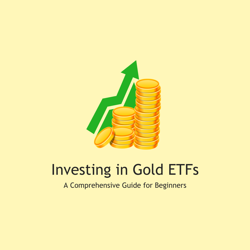 Featured image for Investing in Gold ETFs: A Comprehensive Guide for Beginners