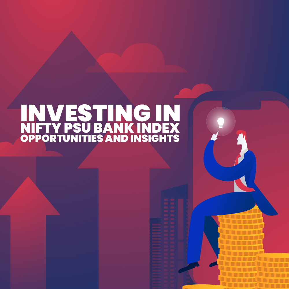Featured image for Investing in Nifty PSU Bank Index: Opportunities and Insights 