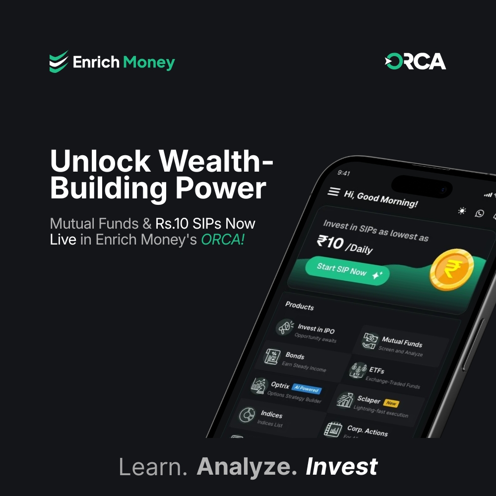 Featured image for Unlock Wealth-Building Power: Mutual Funds & Rs.10 SIPs Now Live in Enrich Money's ORCA!