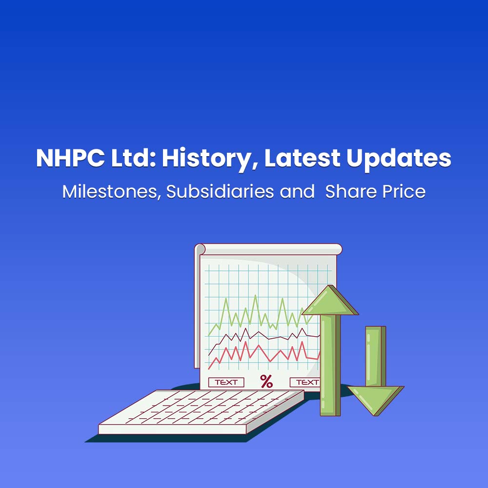 Featured image for NHPC Ltd: History, Latest Updates, Milestones, Subsidiaries and  Share Price