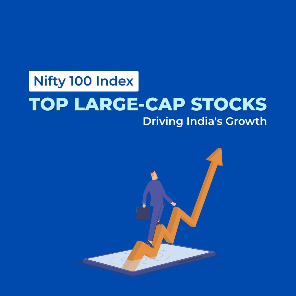 Featured image for Nifty 100 Index Explained: Top Large-Cap Stocks Driving India's Growth