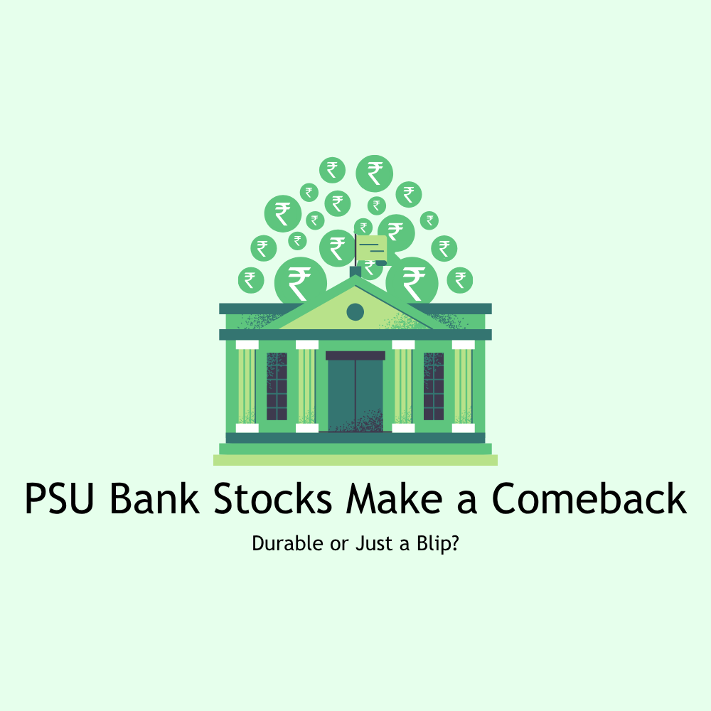 Featured image for PSU Bank Stocks Make a Comeback — Durable or Just a Blip?