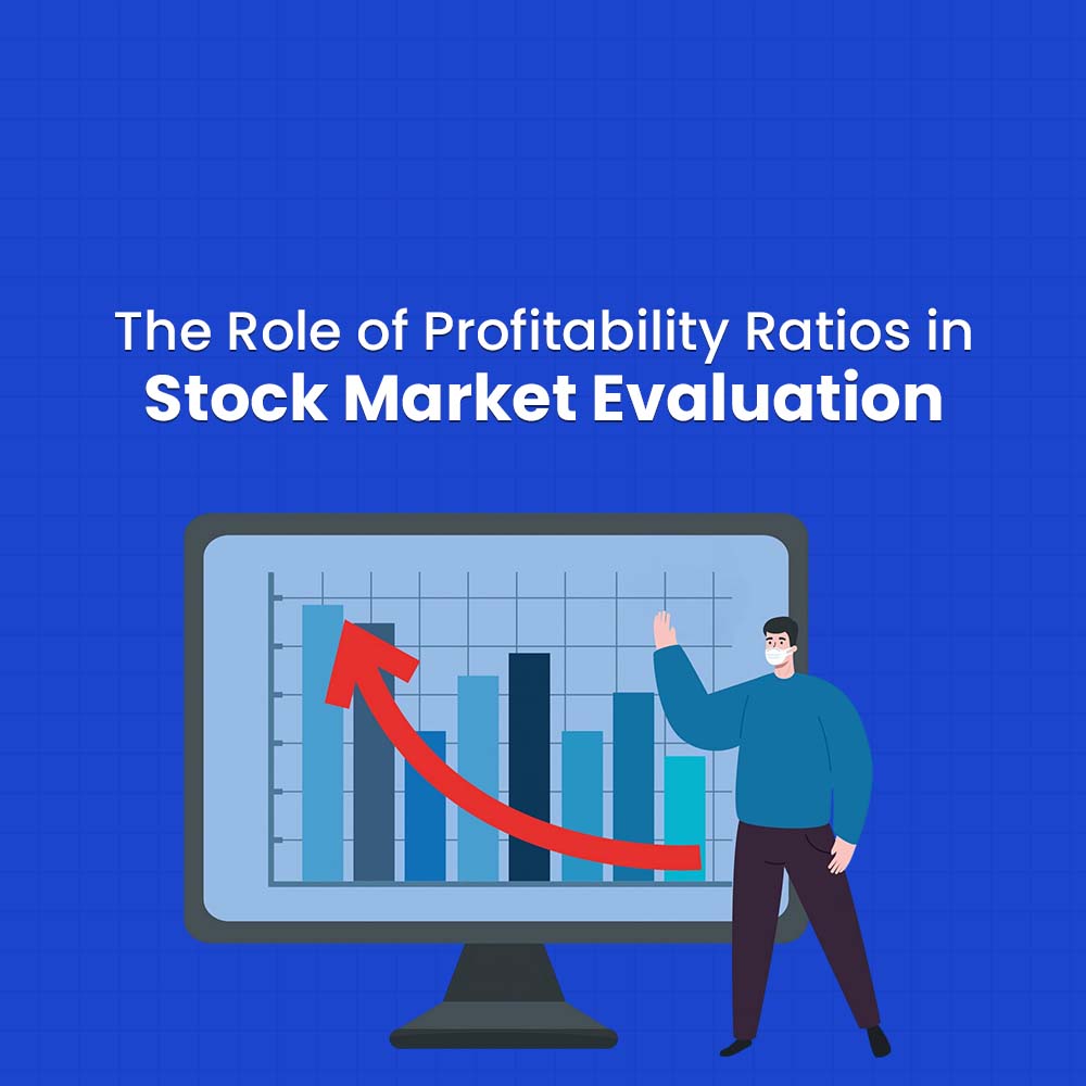 Featured image for The Role of Profitability Ratios in Stock Market Evaluation