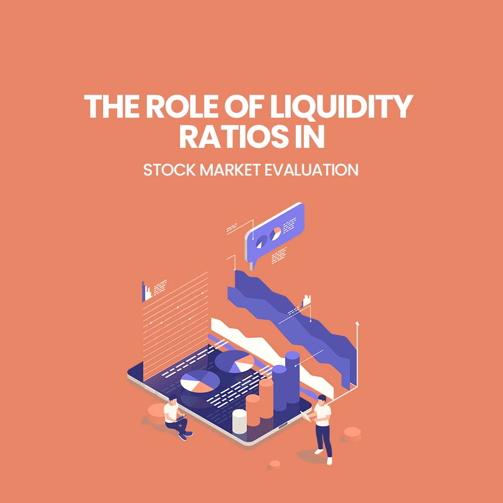 Featured image for The Role of Liquidity Ratios in Stock Market Evaluation