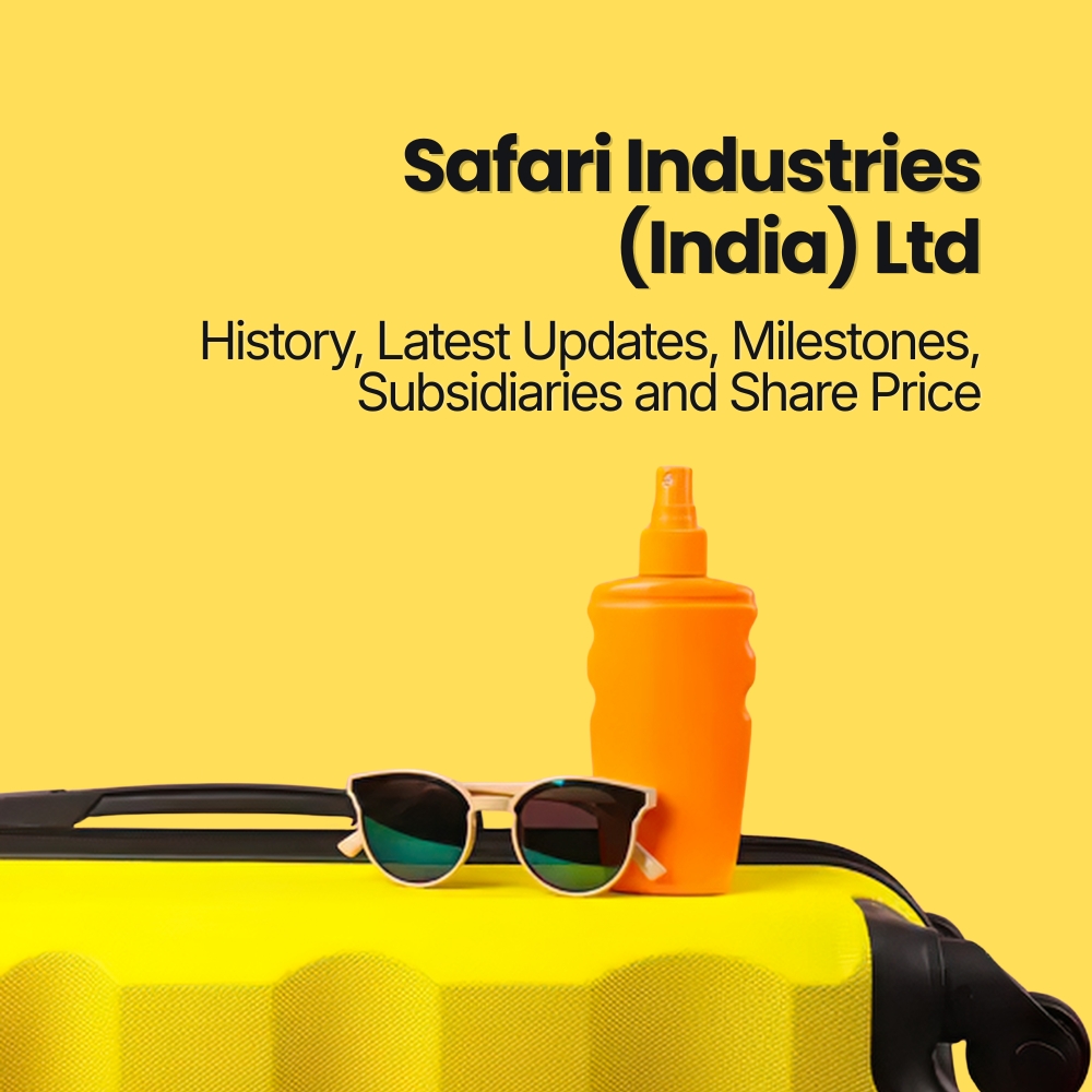 Featured image for Safari Industries (India) Ltd : History, Latest Updates, Milestones, Subsidiaries and Share Price