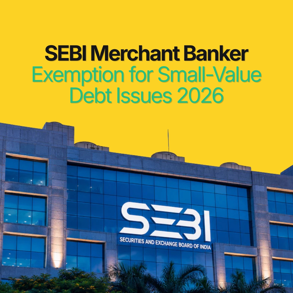 Featured image for SEBI Merchant Banker Exemption for Small-Value Debt Issues 2026