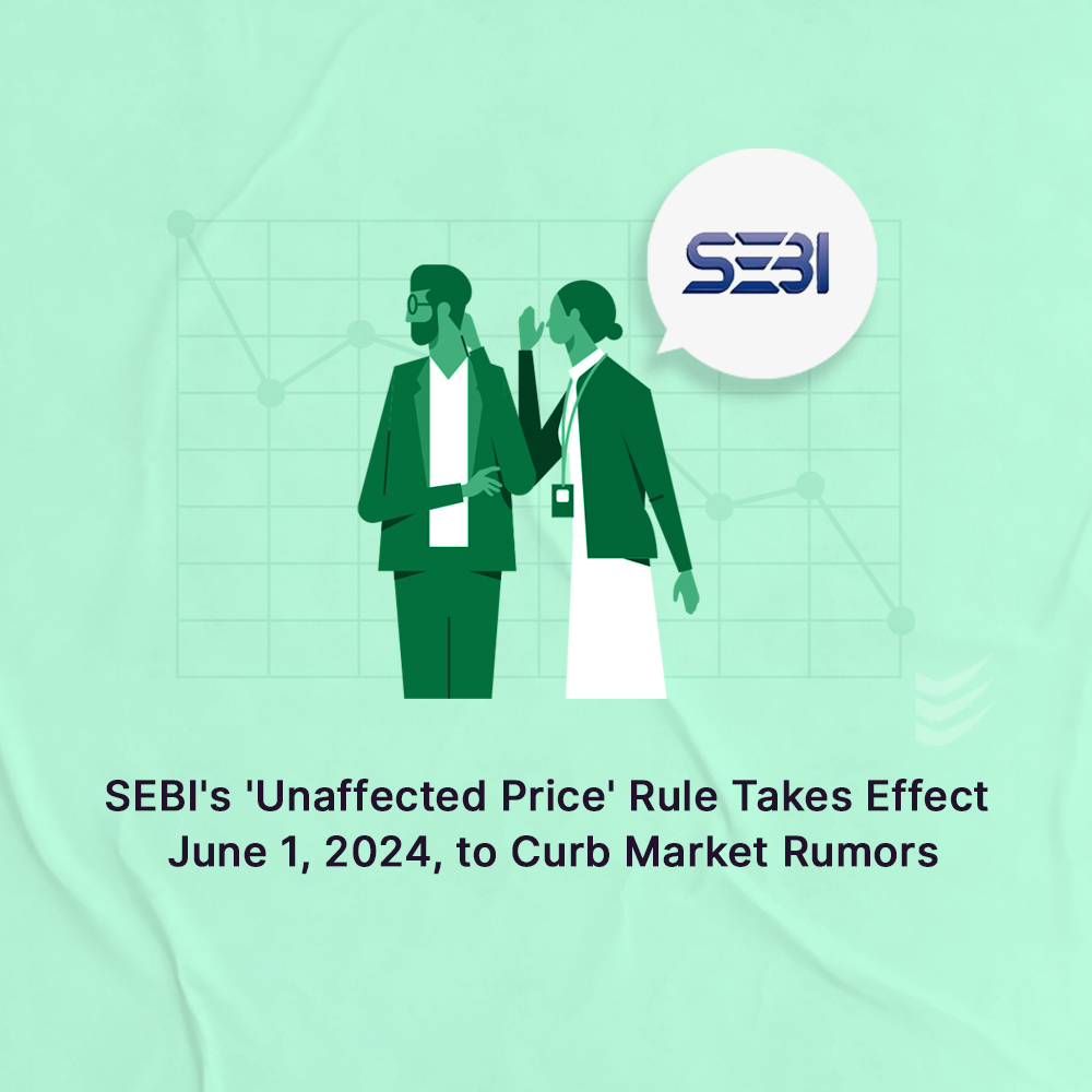 Featured image for SEBI to Implement 'Unaffected Price' Rule on June 1, 2024, for Market Stability