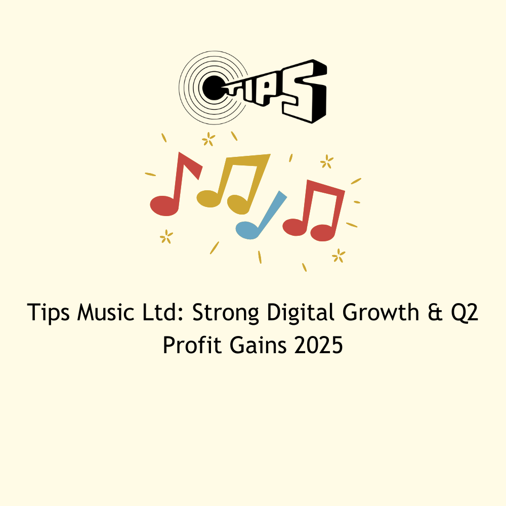 Featured image for Tips Music Ltd: Strong Digital Growth & Q2 Profit Gains 2025
