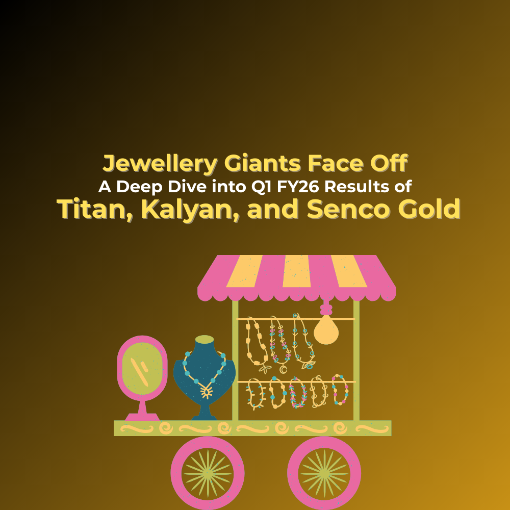 Featured image for Jewellery Giants Face Off: A Deep Dive into Q1 FY26 Results of Titan, Kalyan, and Senco Gold