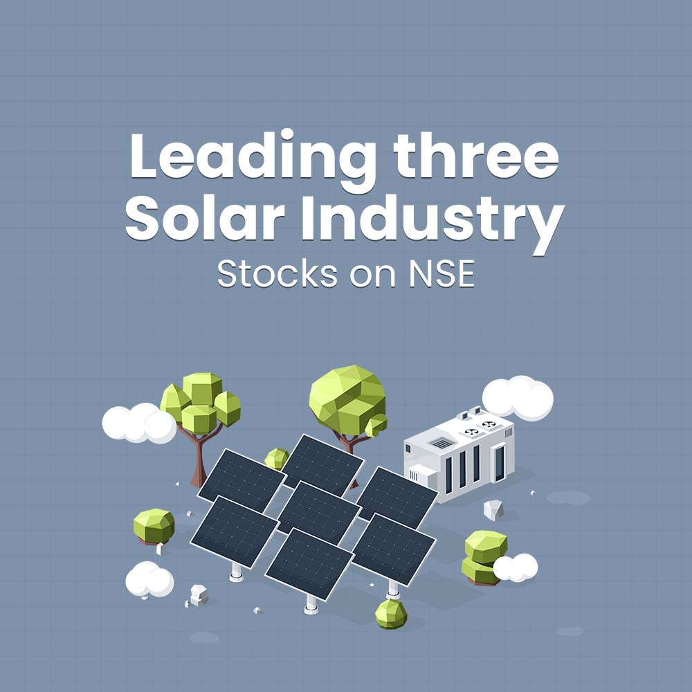 Featured image for Leading three Solar Industry Stocks on NSE