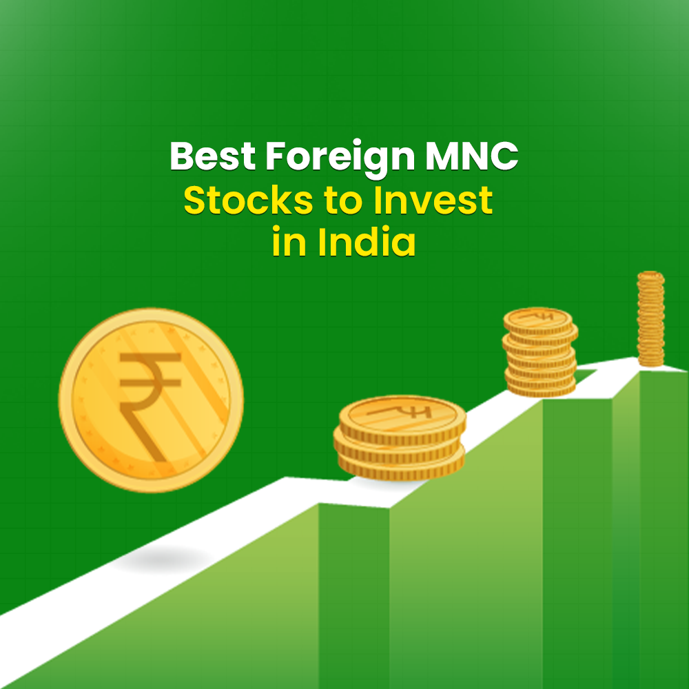 Featured image for Best Foreign MNC Stocks to Invest in India
