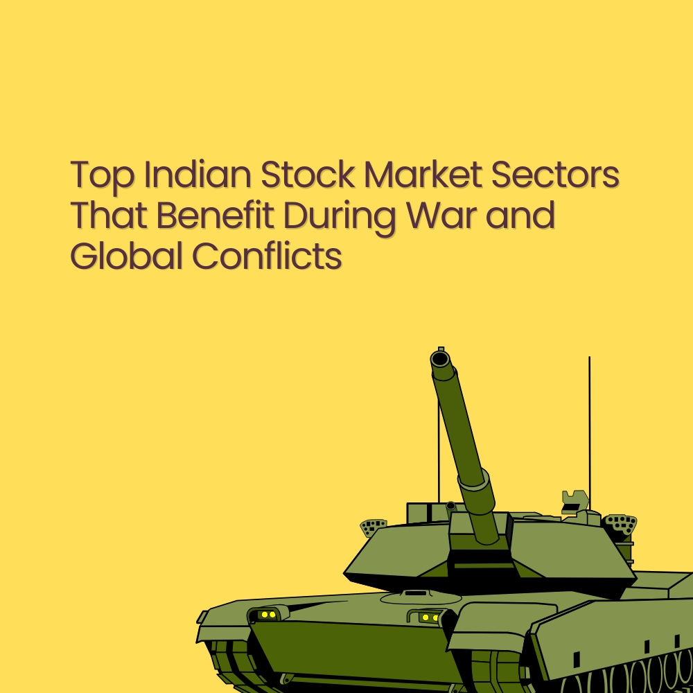 Featured image for Top Indian Stock Market Sectors That Benefit During War and Global Conflicts