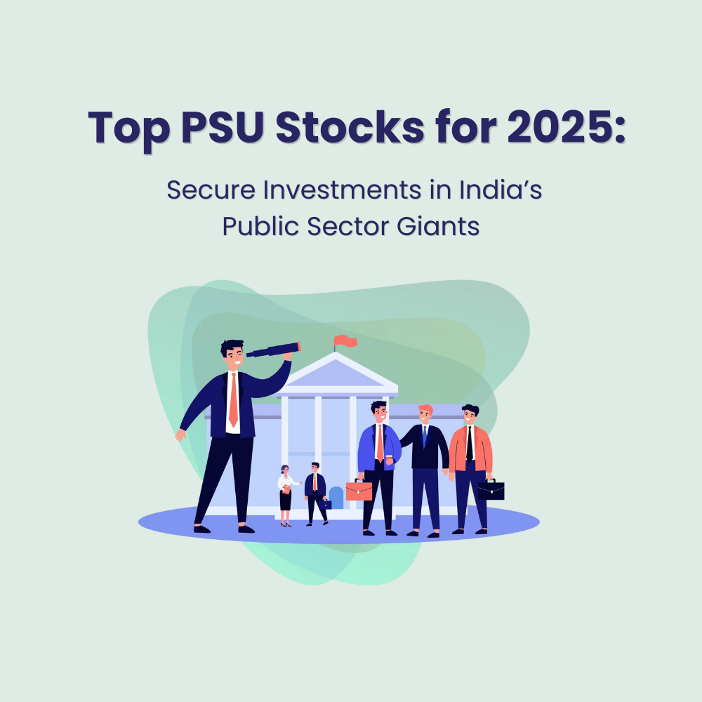 Featured image for Top PSU Stocks for 2025: Secure Investments in India’s Public Sector Giants