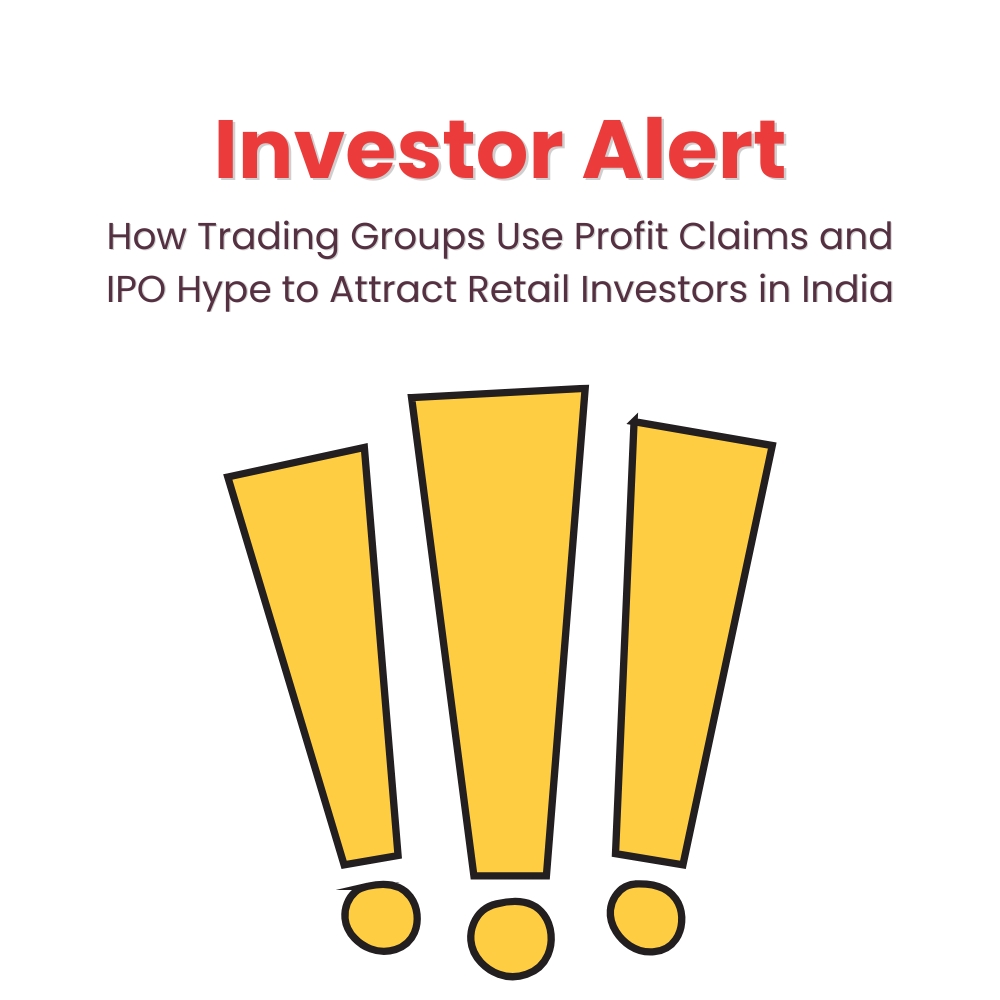 Featured image for Investor Alert: How Trading Groups Use Profit Claims and IPO Hype to Attract Retail Investors in Ind