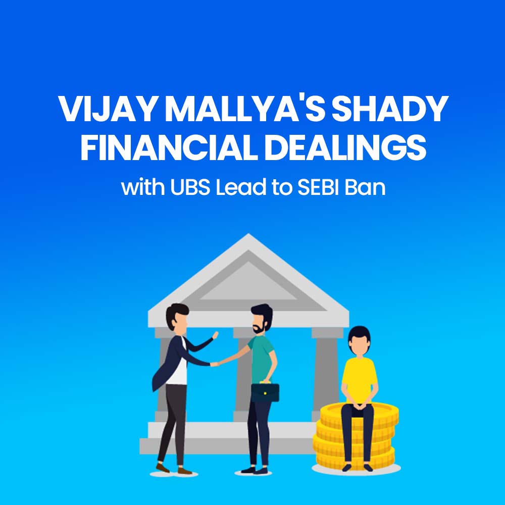 Featured image for Vijay Mallya's Shady Financial Dealings with UBS Lead to SEBI Ban