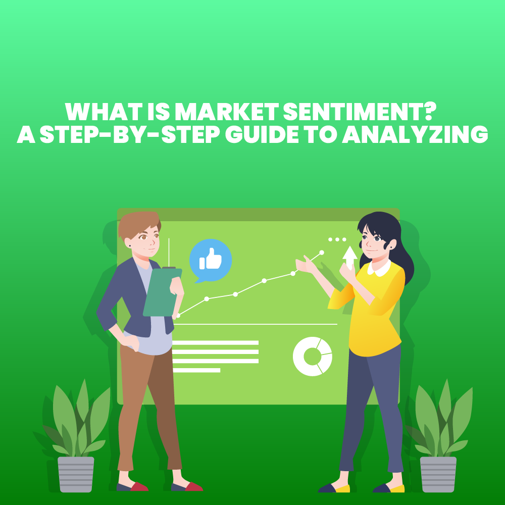 Featured image for What is Market Sentiment? A Step-by-Step Guide to Analyzing