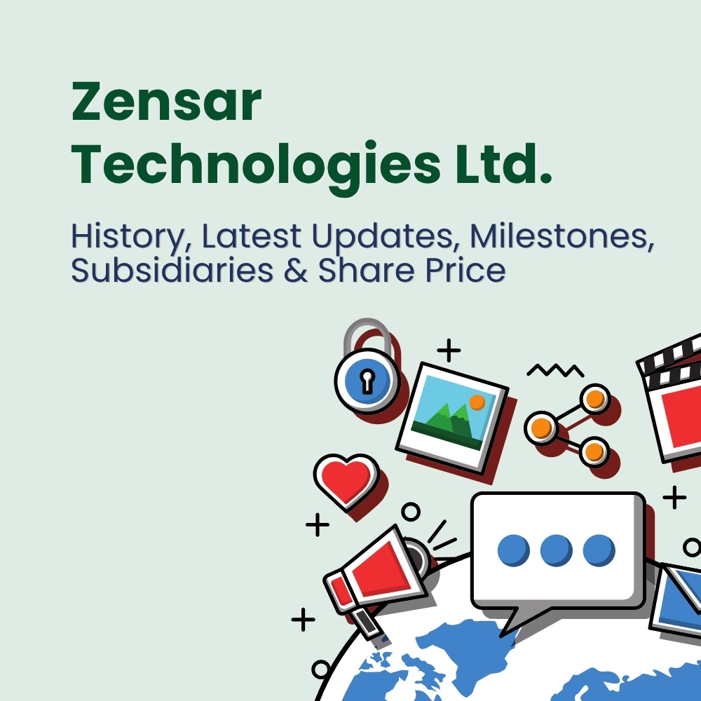 Featured image for Zensar Technologies Ltd. – History, Latest Updates, Milestones, Subsidiaries & Share Price