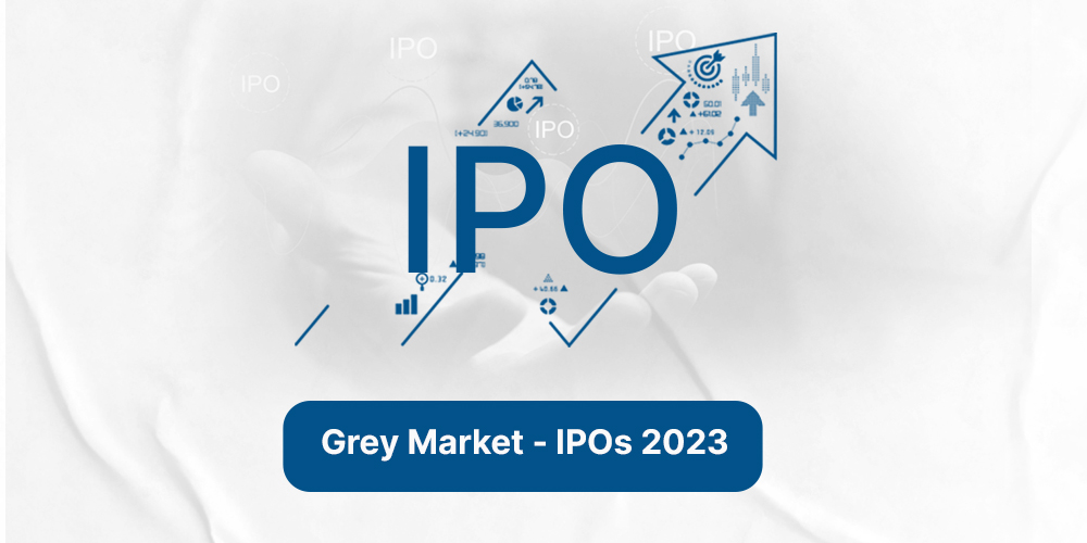 Grey Market Trends and Insights in IPOs