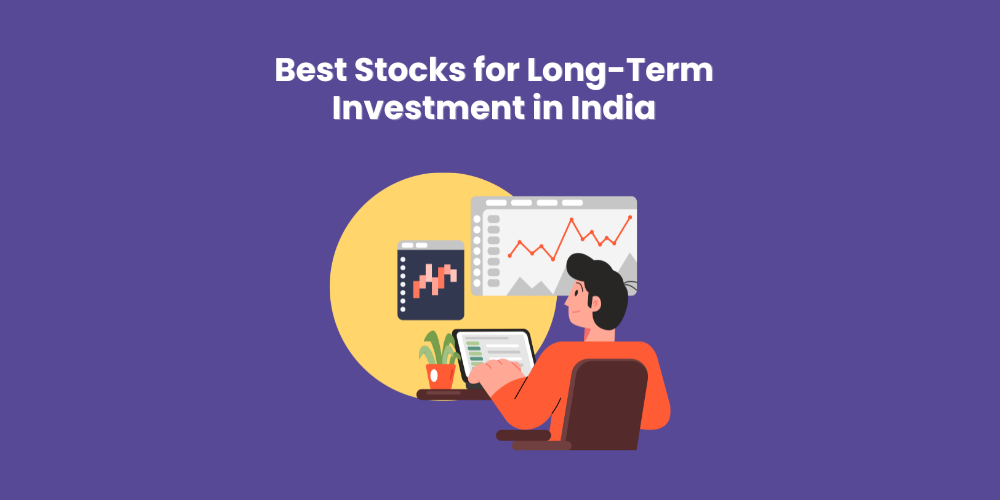Best Stocks for Long-Term Investment in India 2025: Top Picks for ...